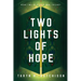Two Lights of Hope