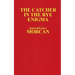 The Catcher in the Rye Enigma: J.D. Salinger's Mind Control Triggering Device or a Coincidental Literary Obsession of Criminals?