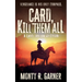 Card, Kill Them All