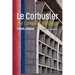 Le Corbusier: The Complete Buildings