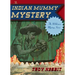 The Indian Mummy Mystery