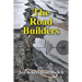 The Road Builders