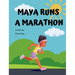 Maya Runs A Marathon