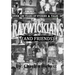 Over 100 Years of Stories & Tales of "RAYWICKIANS" (and friends)