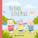 The Three Little Pigs