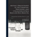 Abstract Bibliography of the Chemistry, Processing, and Utilization of Rice Bran and Rice Bran Oil; no.328