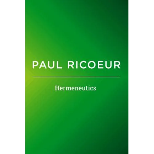 Hermeneutics: Writings and Lectures