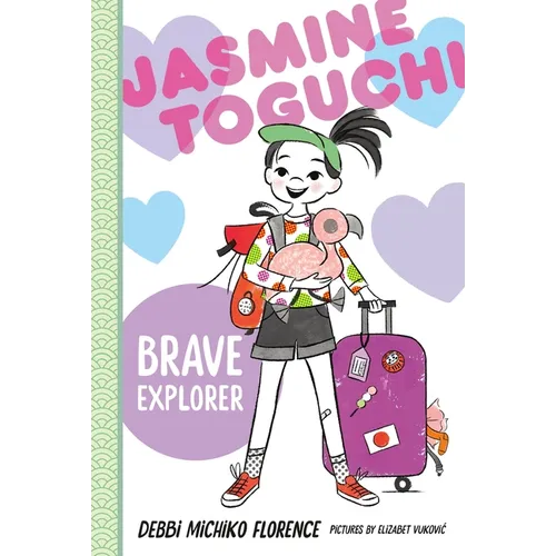 Jasmine Toguchi, Brave Explorer