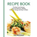 Recipe Book: The Best Food Recipes That Are Delicious, Healthy, Great For Energy And Easy To Make