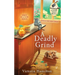 A Deadly Grind
