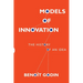 Models of Innovation: The History of an Idea