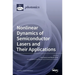 Nonlinear Dynamics of Semiconductor Lasers and Their Applications