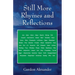 Still More Rhymes and Reflections