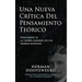Una Nueva Crítica del Pensamiento Teórico: Vol. 2: La Teoría General de las Esferas Modales
