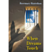 When Dreams Touch