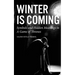 Winter is Coming: Symbols and Hidden Meanings in A Game of Thrones