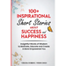 100+ Inspirational Short Stories About Success and Happiness: Insightful Words of Wisdom to Motivate, Educate and Create a More Empowered You