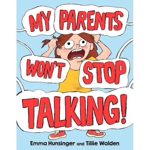 My Parents Won't Stop Talking!