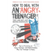 How To Deal With an Angry Teenager! They Are Not Just Being Assholes: Tips on Parenting an Angry Teenager and Understanding Why Your Teenager Is Angry