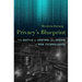 Privacy's Blueprint: The Battle to Control the Design of New Technologies