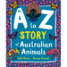 An A to Z Story of Australian Animals