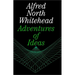 Adventures of Ideas