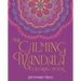 Calming Mandala Coloring Book: Includes 45 Meditative Images