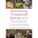 Monitoring Threatened Species and Ecological Communities
