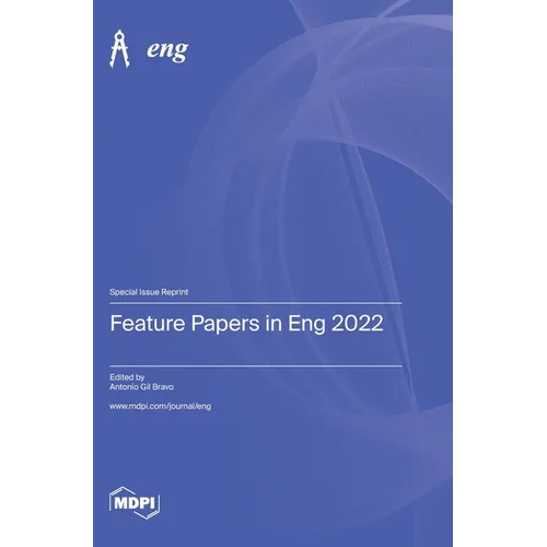 Feature Papers in Eng 2022