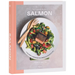 The Complete Guide to Salmon: A Culinary Companion for America's Favorite Fish