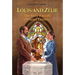 Louis and Zélie: The Holy Parents of Saint Thérèse