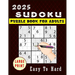 2025 Sudoku Puzzle Book For Adults: A Book With Easy to Hard Puzzles for Seniors With Full Solutions Large Print, Two Puzzles per Page