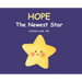 Hope: The Newest Star