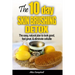 The 10-Day Skin Brushing Detox: The Easy, Natural Plan to Look Great, Feel Amazing, & Eliminate Cellulite