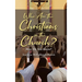 Who Are the Christians in the Church?: How Do You Know?