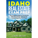 Idaho Real Estate Exam Prep: The Complete Guide to Passing the Idaho Real Estate Salesperson License Exam the First Time!