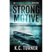 Strong Motive: Elizabeth Strong Mystery Book 1