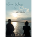 Nine Ways to Crazy: Surviving My Mom's Dementia