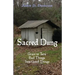 Sacred Dung: Grace to Turn Bad Things Into Good Things