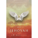 Kingdom of Jehovah: Jehovah's fallen angels and man's Dominion at war