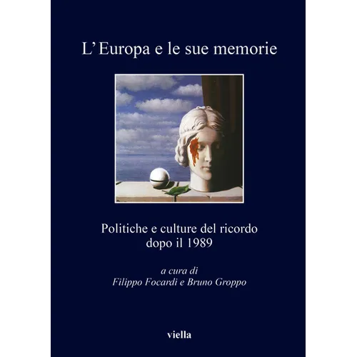 L'Europa E Le Sue Memorie