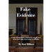 Fake Evidence: A Look at Evolutionary Evidence for Over 90 Years in the Court Cases from Scopes to Kitzmiller