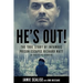 He's Out!: The True Story of Infamous Prison Escapee Richard Matt as Told by His Daughter