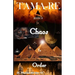 TAMA-RE Book III: Chaos to Order