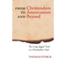 From Christendom to Americanism and Beyond: The Long, Jagged Trail to a Postmodern Void