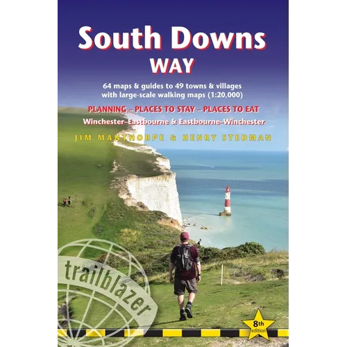 South Downs Way: British Walking Guide: Winchester-Eastbourne-Winchester - 64 Large-Scale Walking Maps (1:20,000) & Guides to 49 Towns