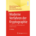 Moderne Verfahren Der Kryptographie: Von Rsa Zu Zero-Knowledge Und Darüber Hinaus