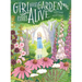The Girl Whose Garden Comes Alive