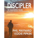 Discipler: An Interactive Guide to Intentional, Relational, Accountable Discipleship