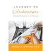 Journey to Architecture: College Admissions & Profiles